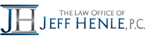 Jeff Henle Law | Principal of the Law Office of Jeff Henle, P.C.